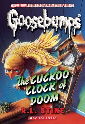 The Cuckoo Clock of Doom (Classic Goosebumps #37)