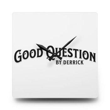 Good Question™ Acrylic Wall Clock by Little Notary Derrick©™