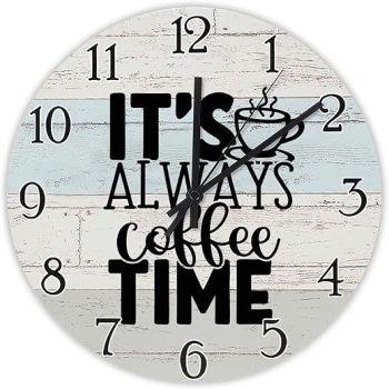 It's Always Coffee Time Wall Clock Coffee Lover Funny Coffee Quotes Wood Clock 10 Inch Silent Non-Ticking Wooden Wall Clocks Battery Operated Living Room Bedroom Kitchen Farmhouse Decor Christmas