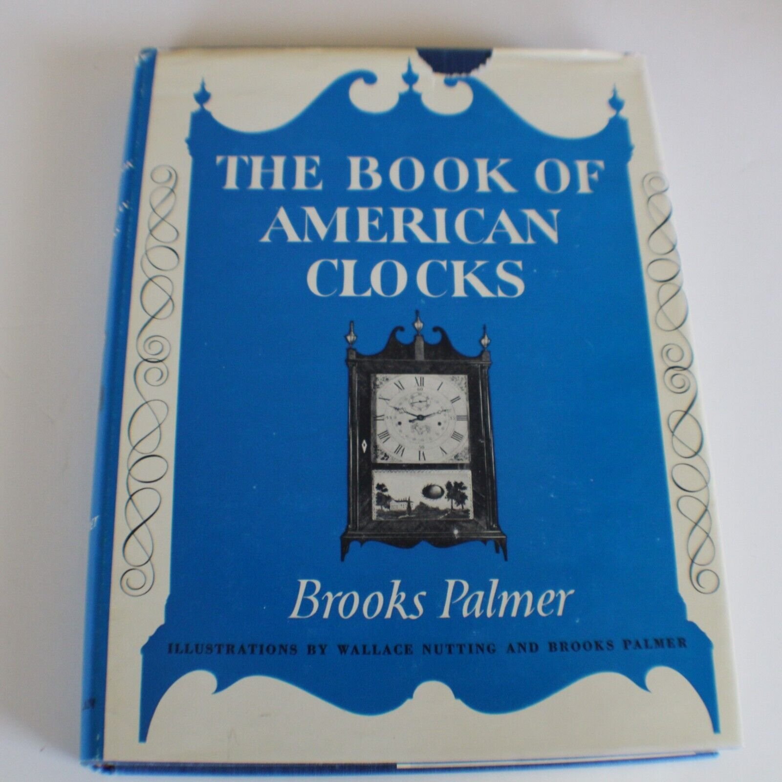 The Book of American Clocks by Brooks Palmer w/312 Illustrations 1974 FREE SHIP