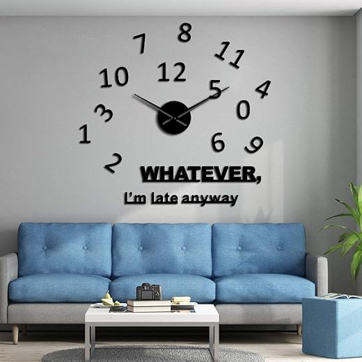 The Geeky Days Whatever I'm Late Anyway Inspirational Quote Wall Art Large Numbers DIY Wall Clock Living Room Wall Watch Procrastinators Gifts